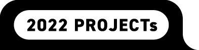 2022 PROJECTs